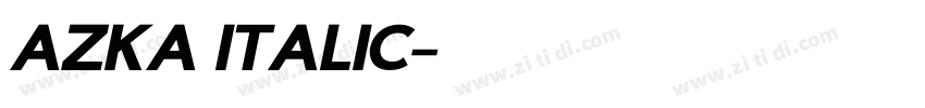 AZKA ITALIC字体转换